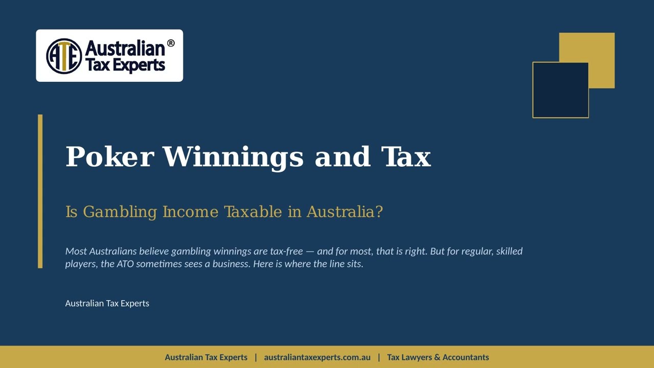Poker Winnings and Taxable Gambling Income | Australian Tax Experts