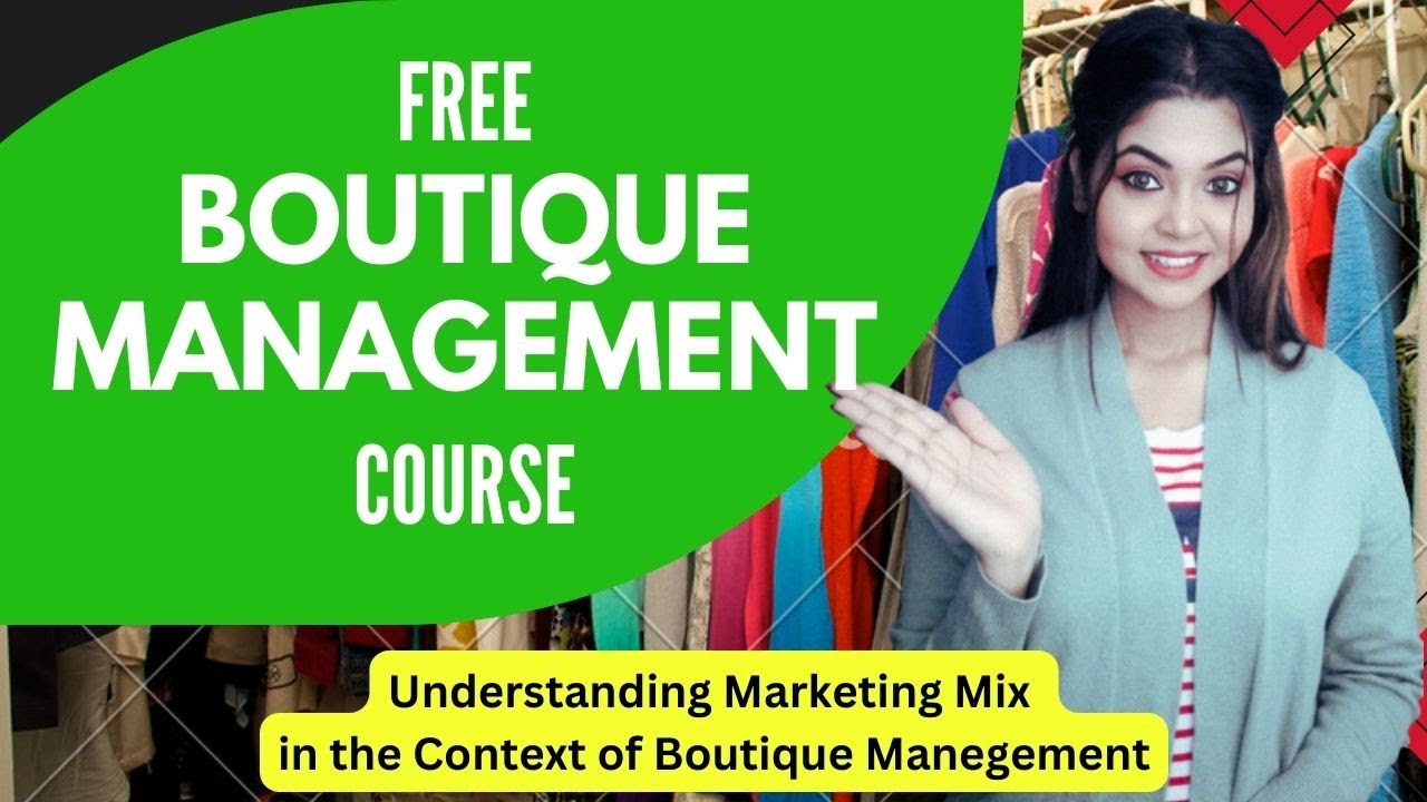 Boutique Management Course - [Free] Boutique Management Course Online - Must See!