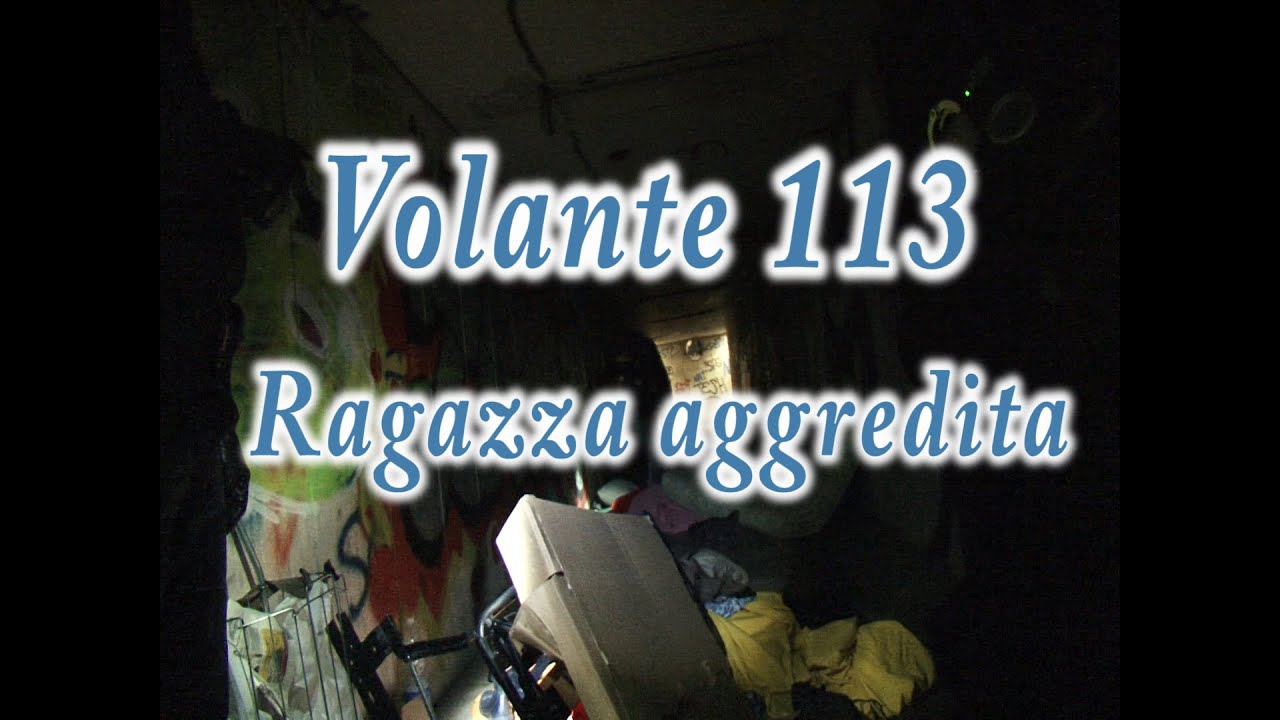 Violenza sessuale, donna aggredita in un sottopasso #VOLANTE113