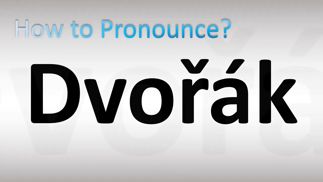 Как произносится Дворжак