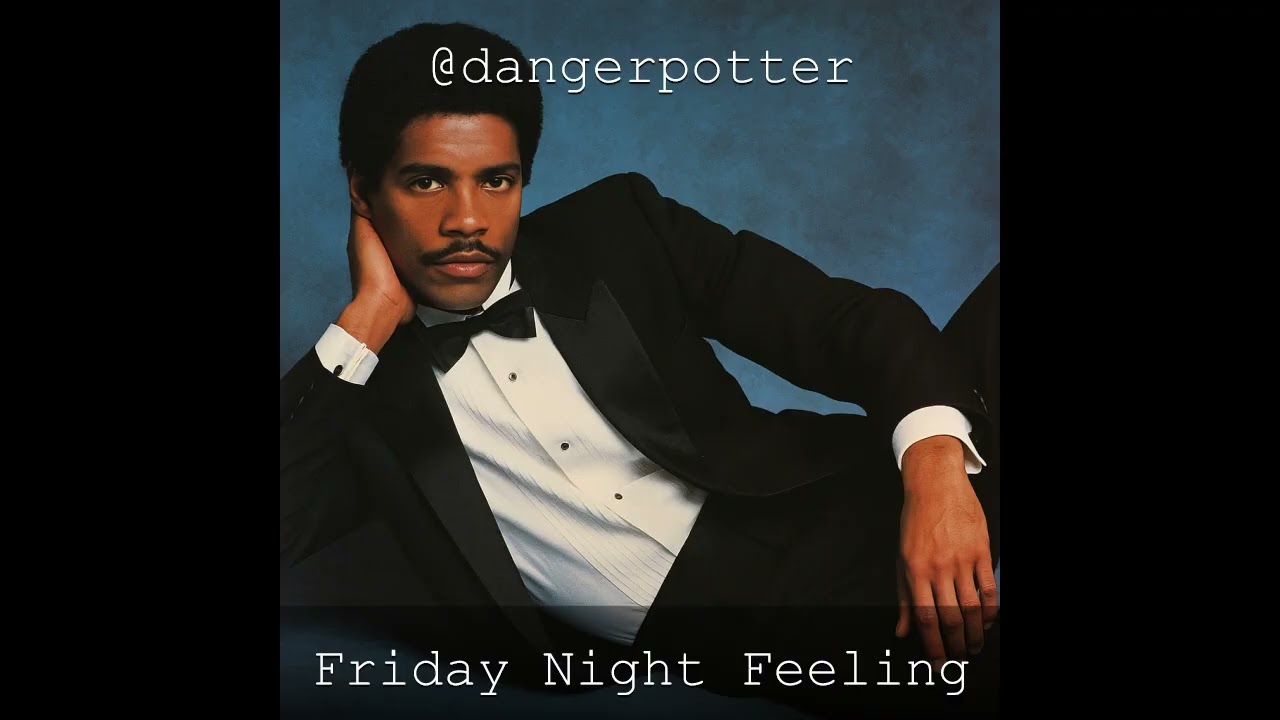 Friday Night Feeling