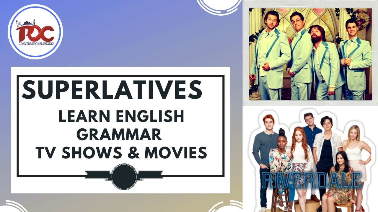 How to Learn English Grammar Faster with Movies and TV Shows | Superlatives #POCConversational