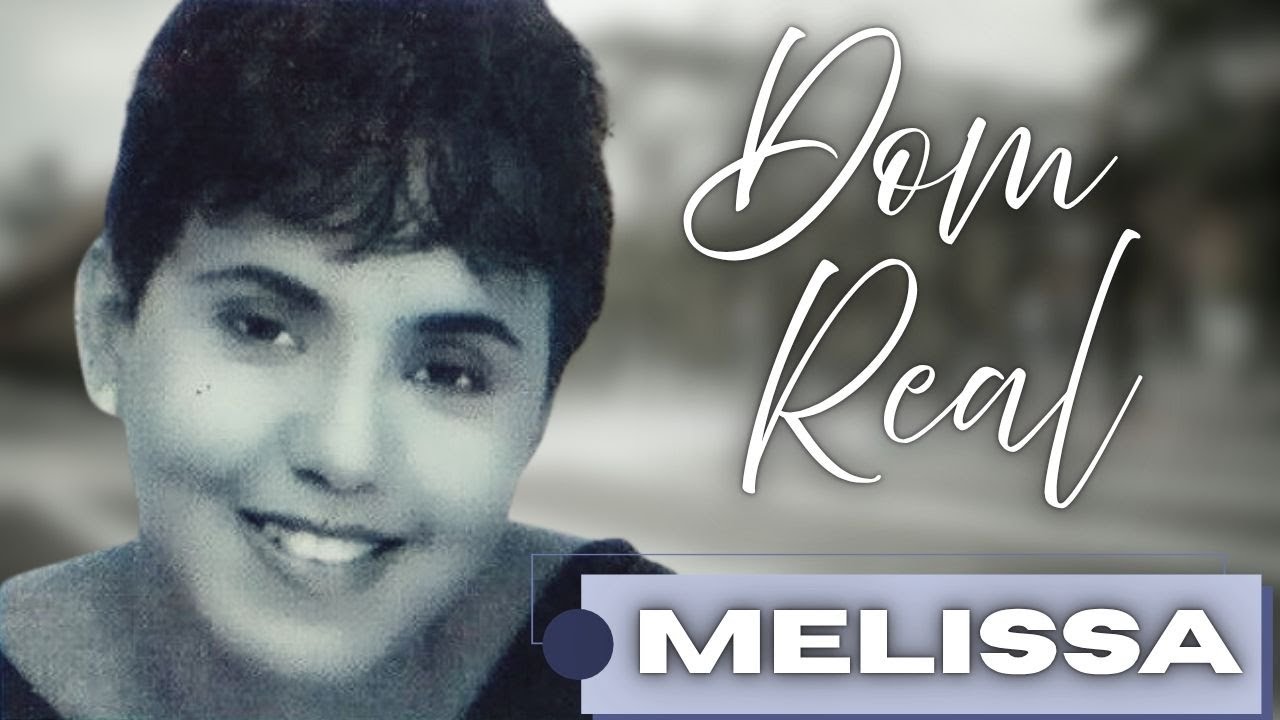 Melissa - Dom Real - 1995