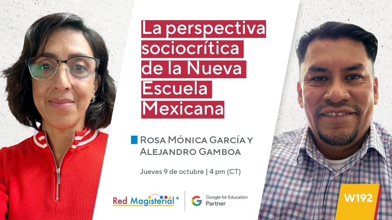 W192. La perspectiva sociocrítica de la Nueva Escuela Mexicana