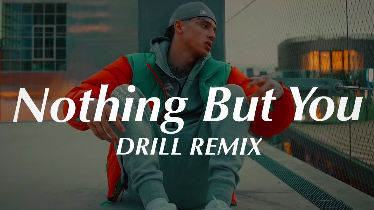 Nothing But You - Zoe Wees (Official DRILL Remix)