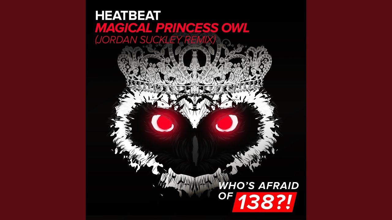 Magical Princess Owl (Jordan Suckley Remix)