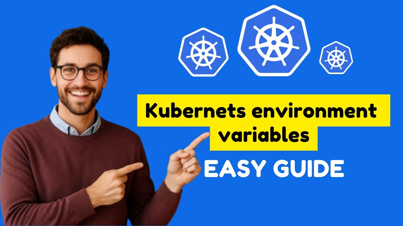 How to create Kubernetes environment variables (Quick & Easy Guide)