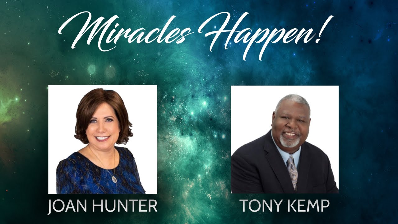 Miracles Happen! With Guest Tony Kemp
