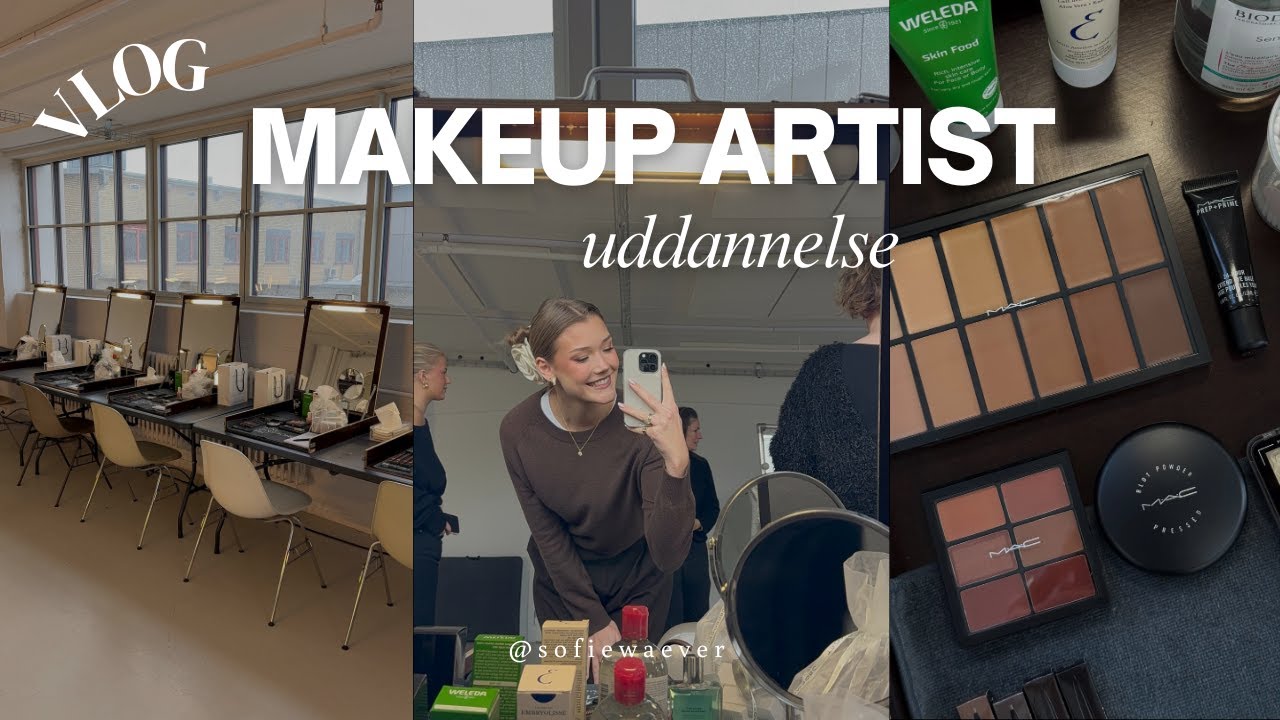 JEG ER STARTET PÅ MAKEUP ARTIST UDDANNELSEN