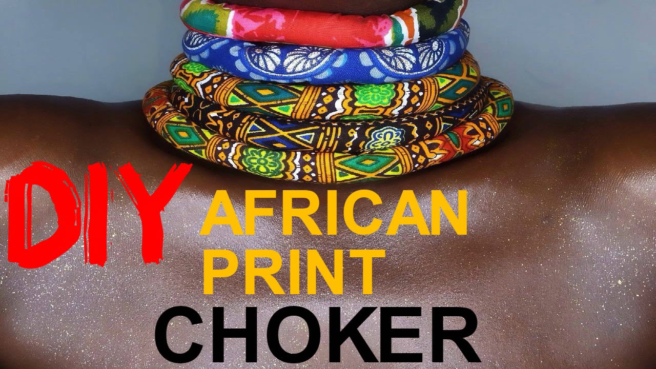 DIY | How To : African Print Choker | 2016 Easy & Quick Tutorial