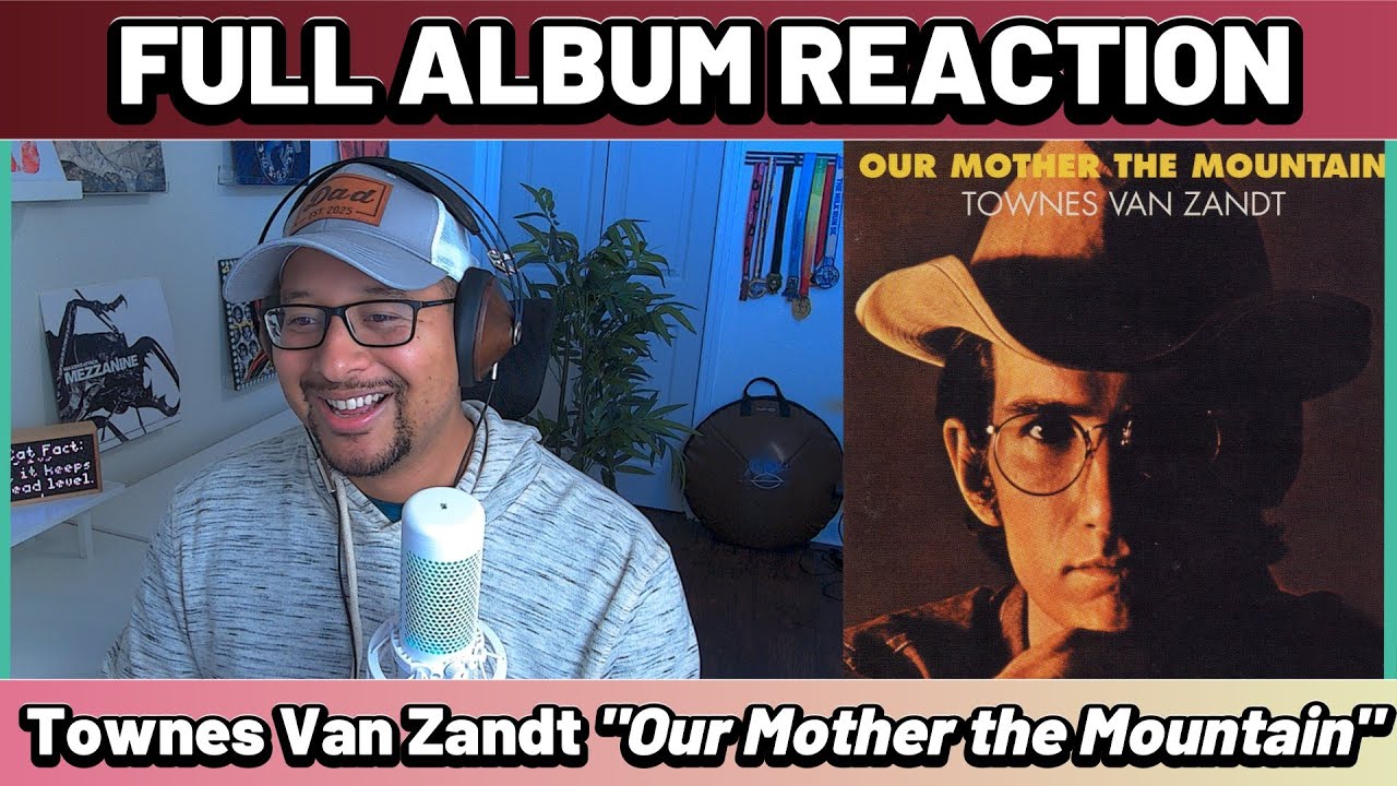 Townes Van Zandt- Our Mother the Mountain FULL ALBUM REACTION AND REVIEW