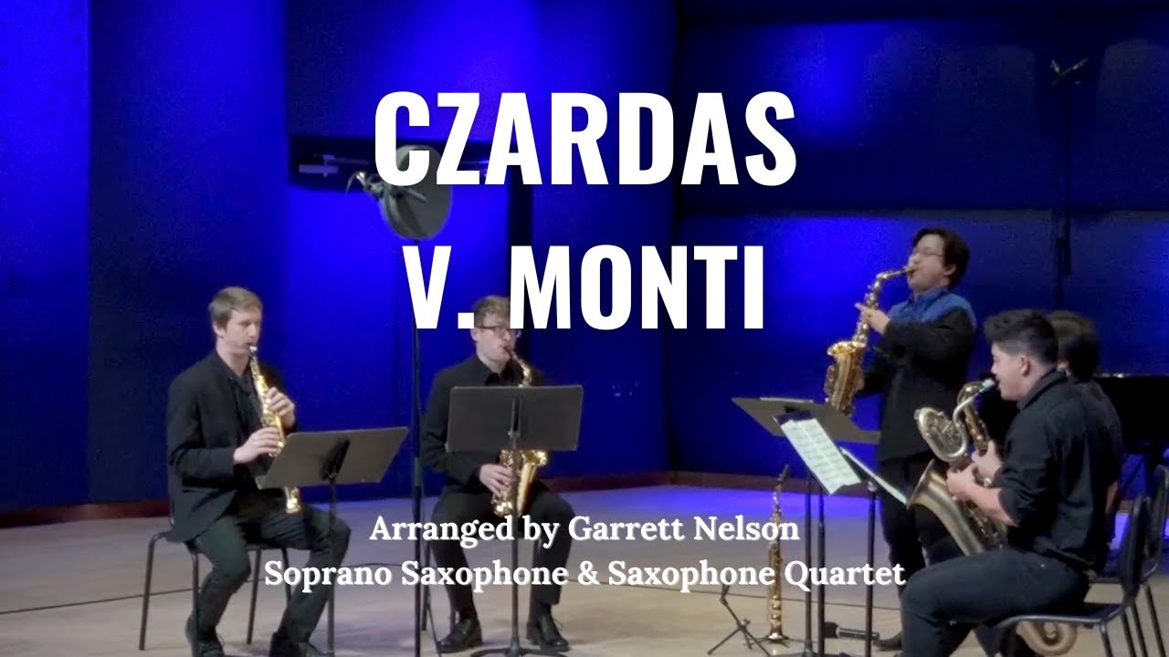 Monti Czardas for Soprano Saxophone & Saxophone Quartet | Wonki Lee