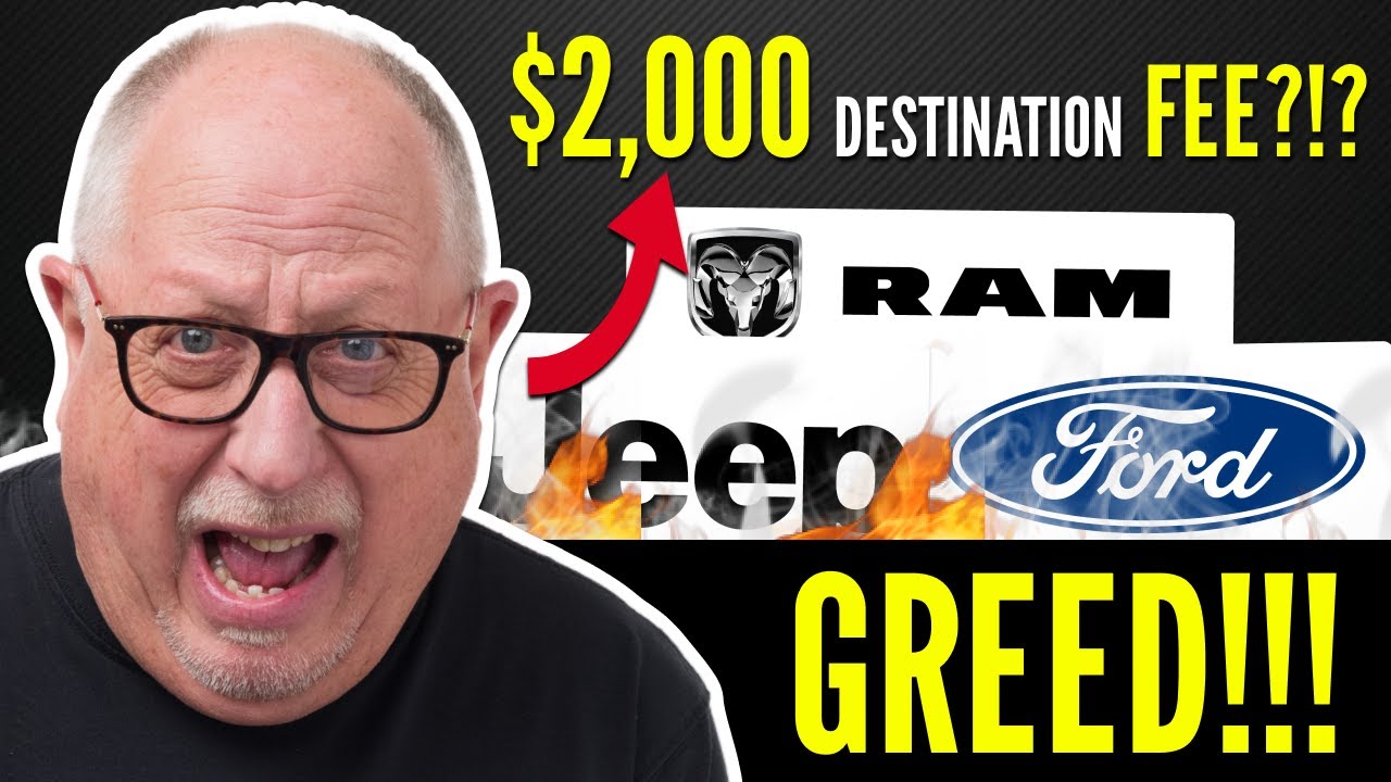 Jeep, Ram, Dodge & Ford Are PRICE GOUGING | $2,000 DESTINATION FEE???