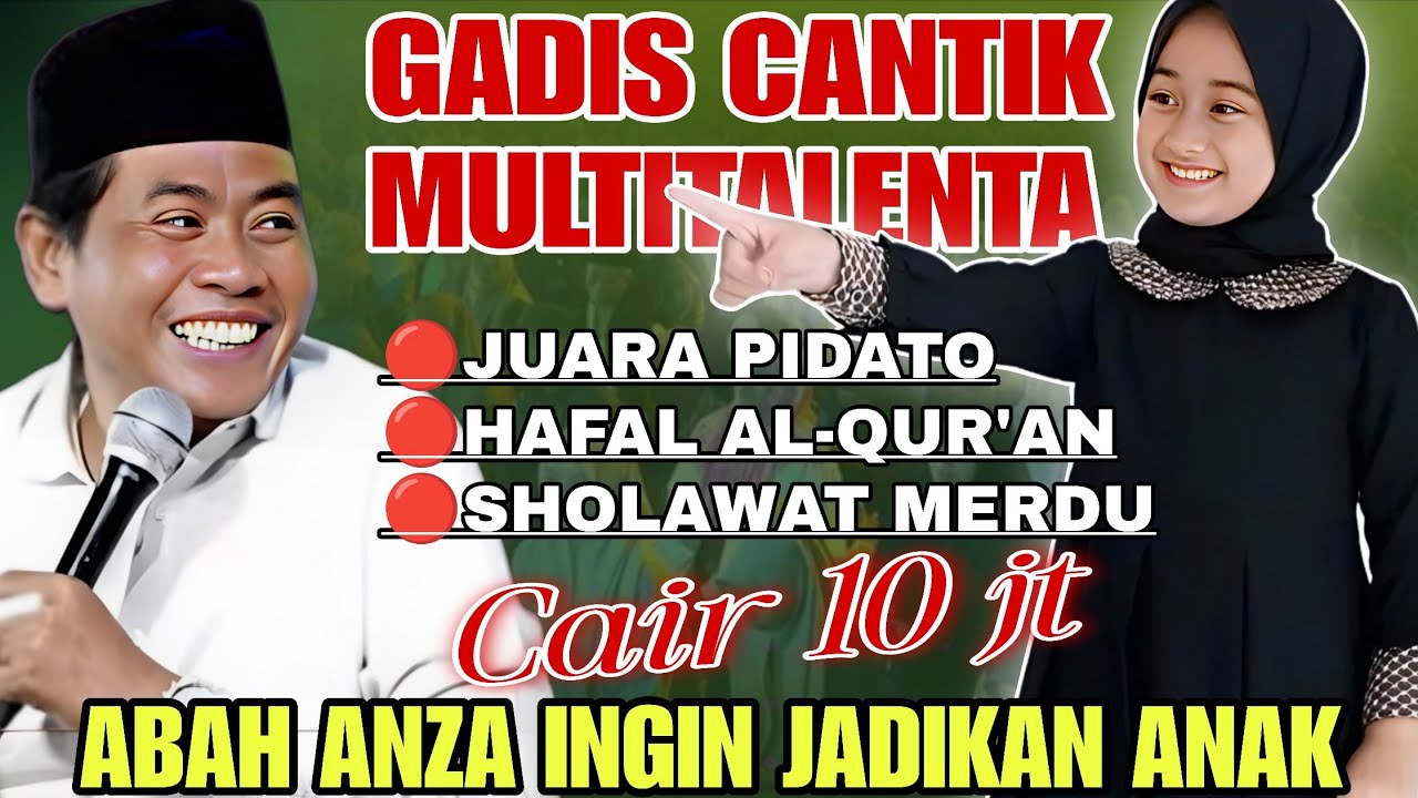 MASYAALLOH!! ABAH ANZA INGIN BAWA PULANG GADIS JENIUS HAFIZ QUR'AN JUARA PIDATO SHOLAWAT MERDU 