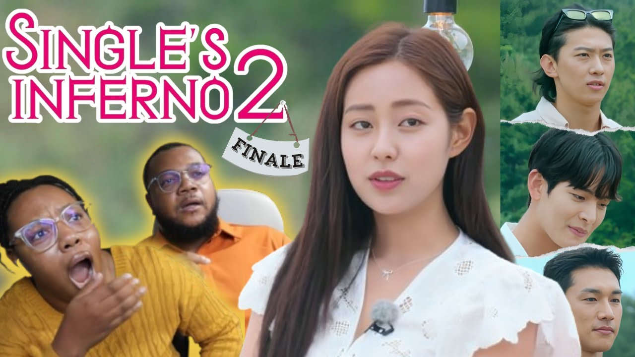 What just happened ?! - Finale Reaction (Ep. 10 )  Single's Inferno 2 (솔로지옥)