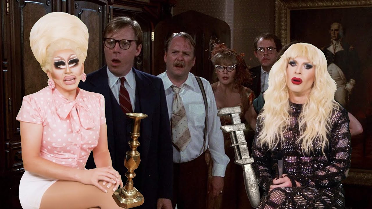 CLUE (1985) but everything is explained by Trixie and Katya