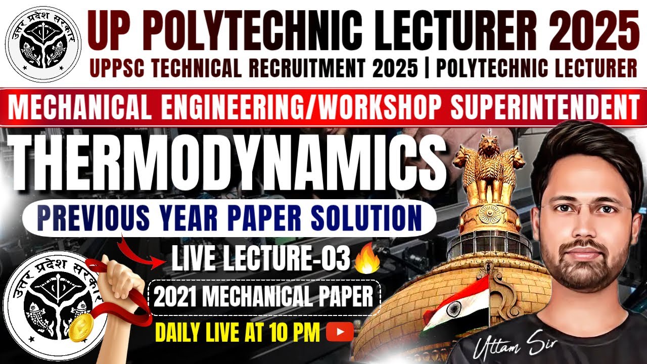 #03 UPPSC Polytechnic Lecturer 2025 | Mechanical Engineering | Thermodynamics Previous Year Paper |