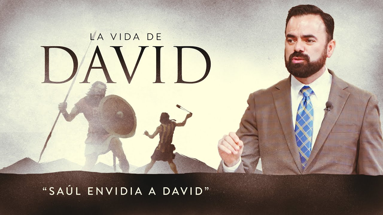 Saúl envidia a David |Mostrando un Carácter Piadoso (Predicación Bautista, Fundamental)