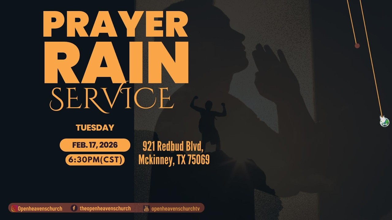 Prayer Rain Service | Tuesday February 17th, 2026