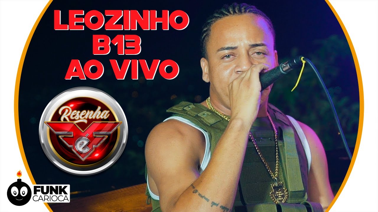 MC Leozinho B13 - Pela primeira vez na Resenha Firma é Forte (Exclusivo)