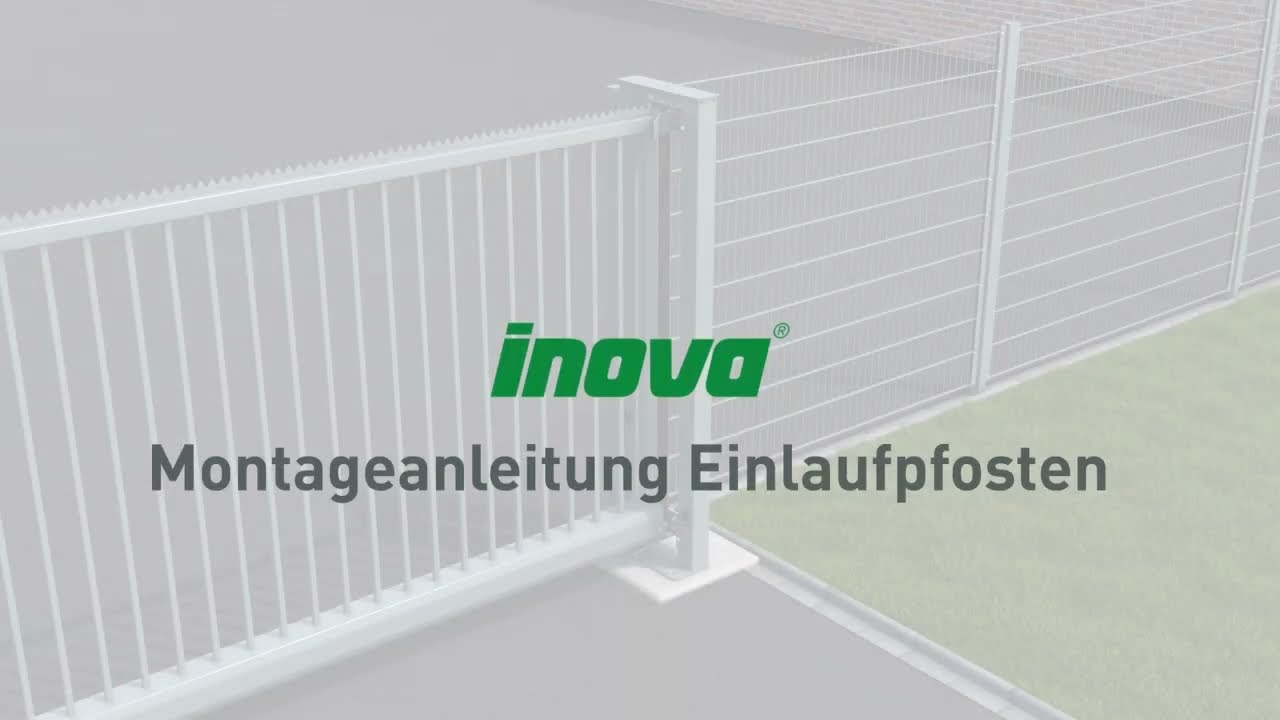 Montage Einlaufpfosten INOVA Schiebetor