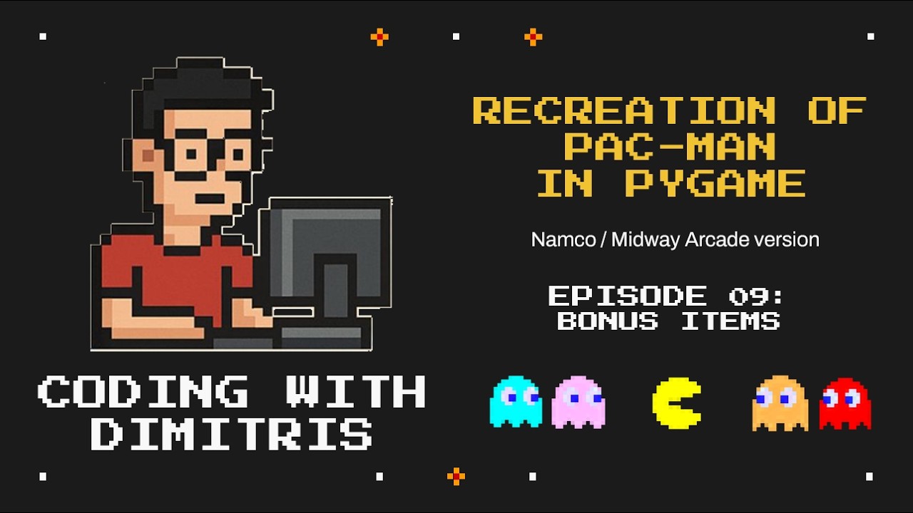 09. Bonus items | Recreation of Pac-Man in Pygame (ASMR - No audio)