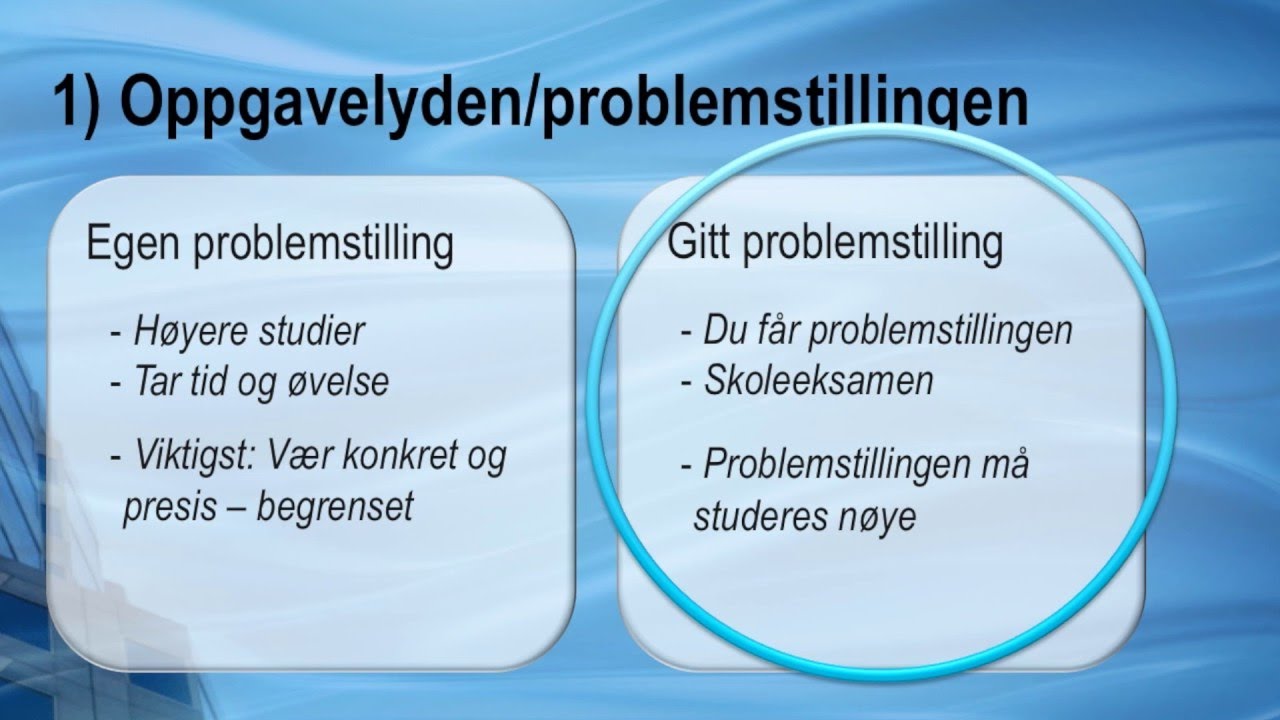 Skrivekurs: Fremgangsm&aring;te og problemstilling