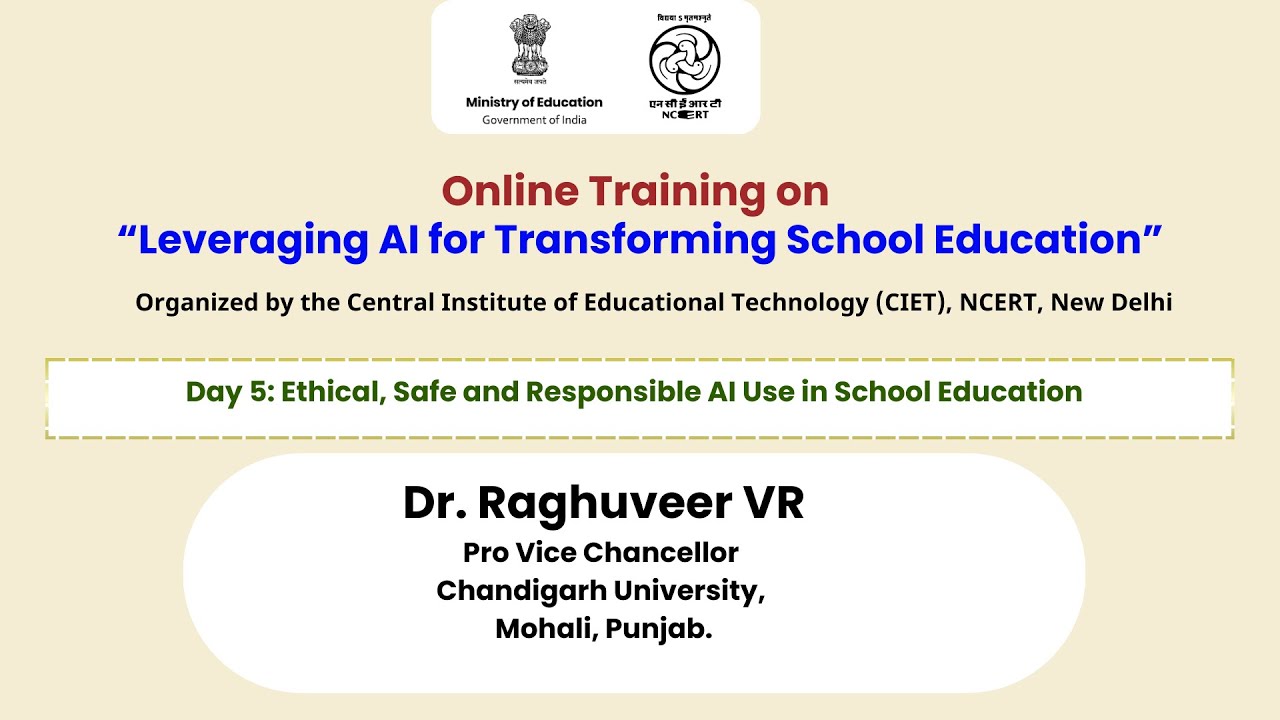 Day 5:  Ethical, Safe and Responsible AI Use in School Education