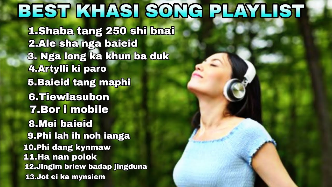KHASI LOVE SONG 1 hours || BEST KHASI SONG #khasi #songs #playlist #love #songs 