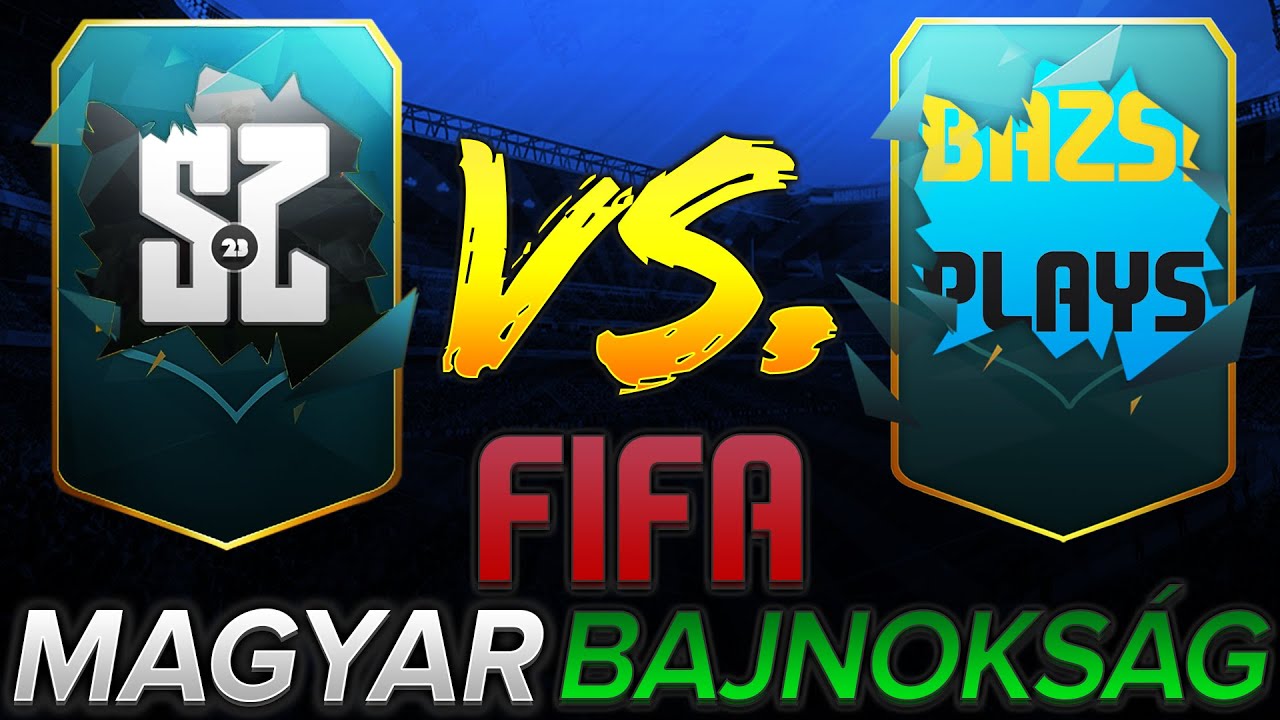 MAGYAR FIFA BAJNOKS&Aacute;G | 13. Fordul&oacute; - vs. Bazsi