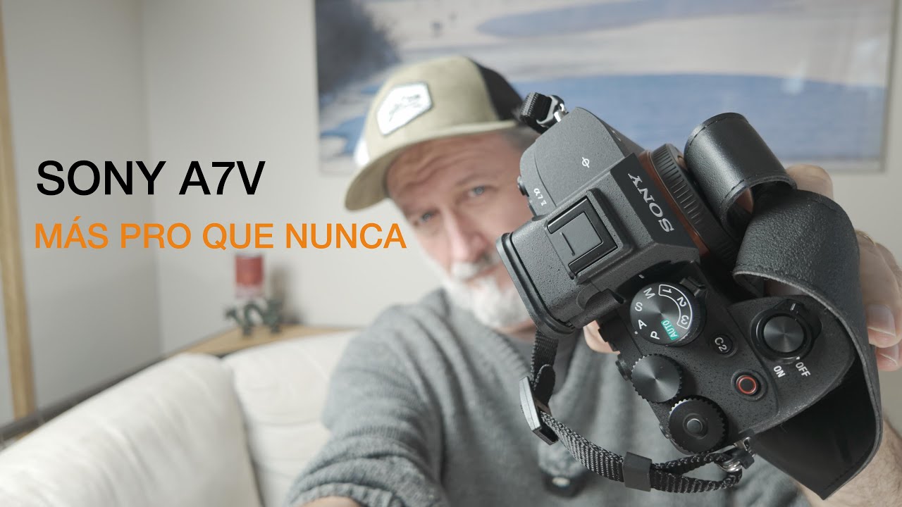 Nueva SONY A7V !