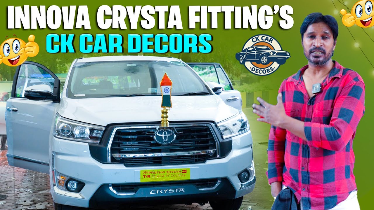 Latest Innova Crysta Fittings CK Car Decors || CK Car Decors || innova Accessories ||