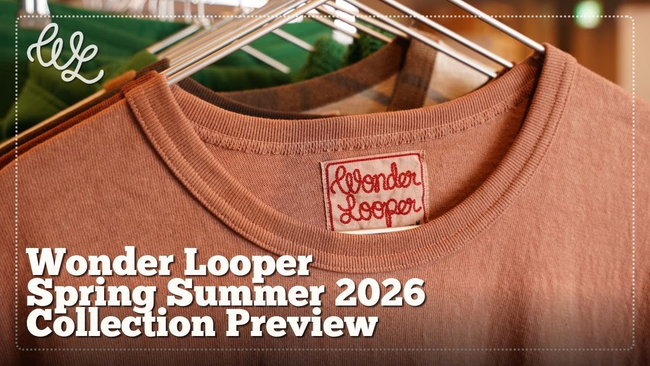 Wonder Looper Spring Summer 2026 Collection Preview