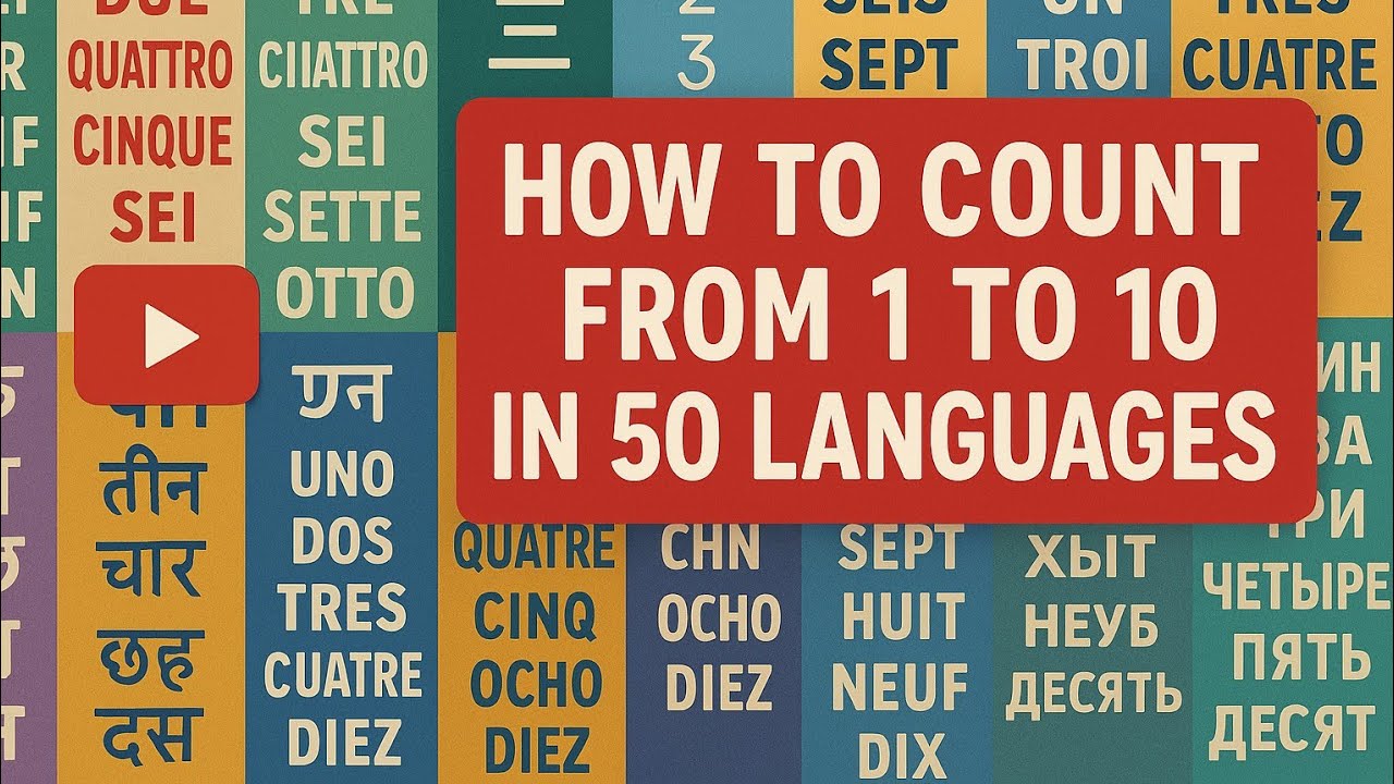 Count From 1 To 10 In 50 Languages