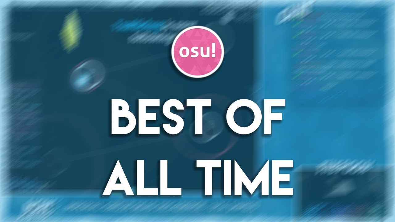 Best osu! Clips of All Time