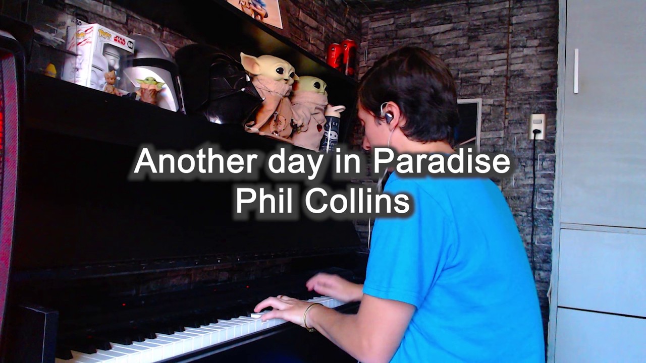Another day in Paradise - Phil Collins (Piano Cover)