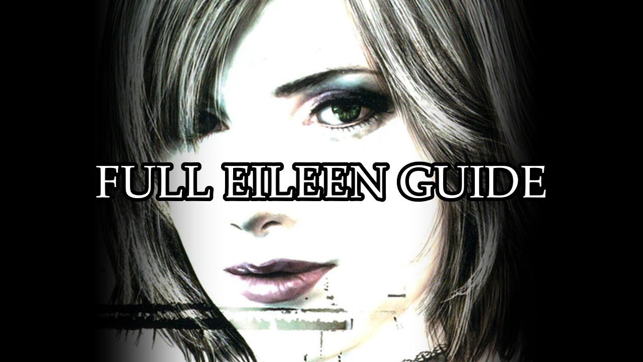 Silent Hill 4 Full Eileen Guide