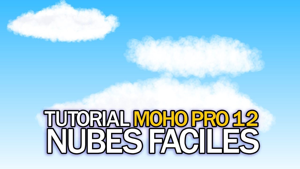 TUTORIAL NUBES FACILES | MOHO PRO 12