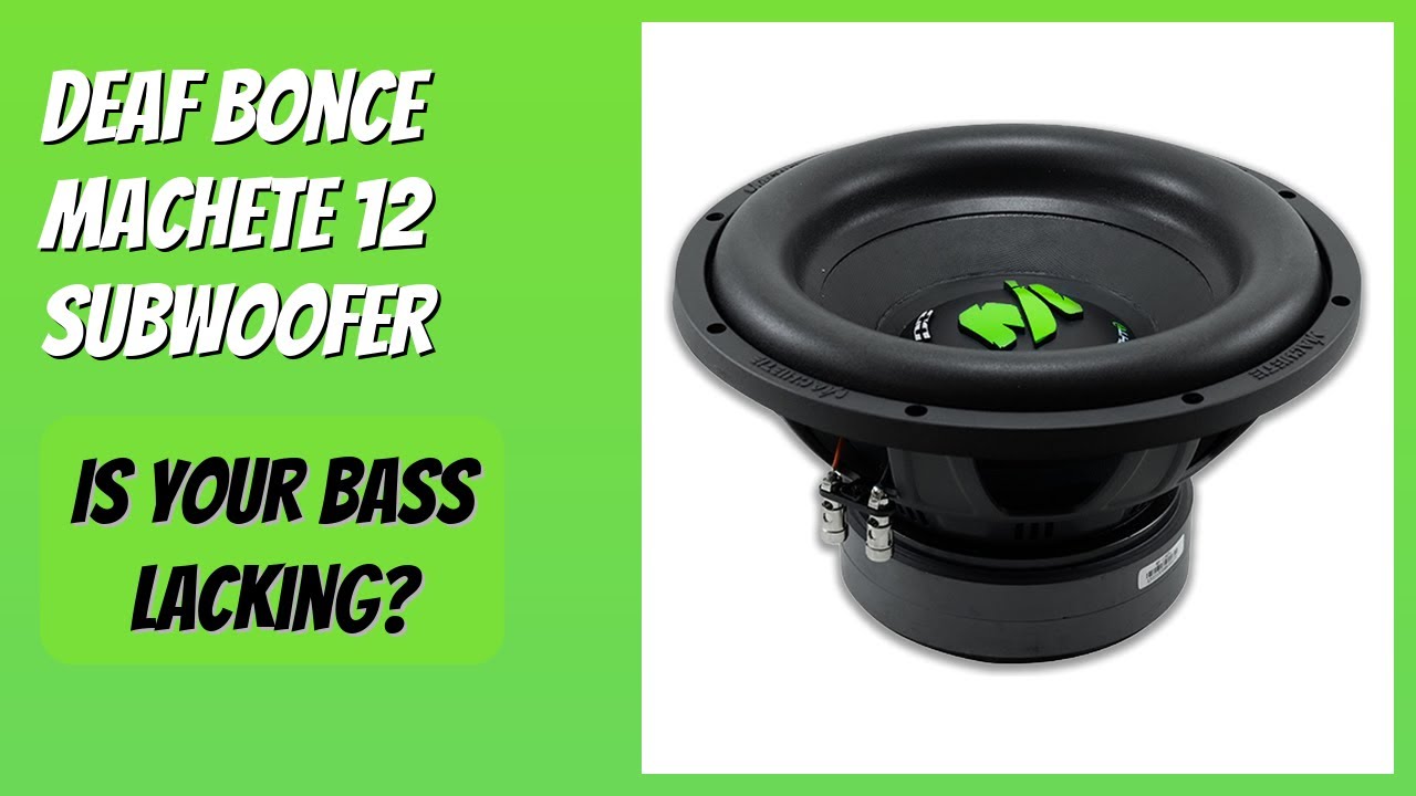REVIEW (2026): Deaf Bonce Machete 12 Subwoofer. Features