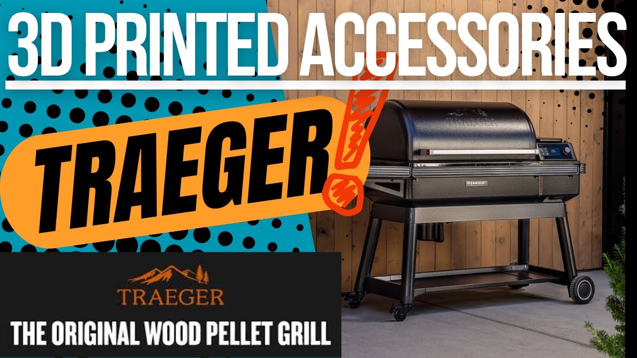 Модернизация гриля Traeger: 4 потрясающих аксессуара, напечатанных на 3D-принтере, которые вам нужны