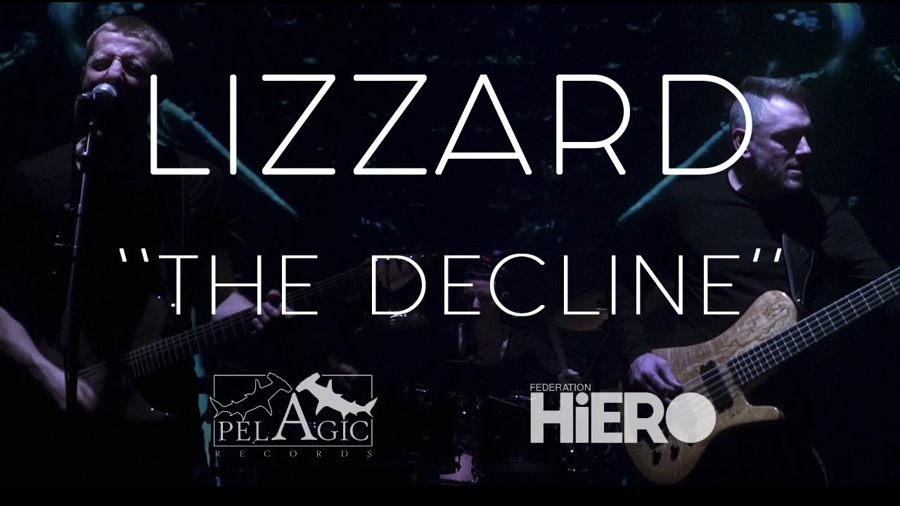 LIZZARD - The Decline (Official)