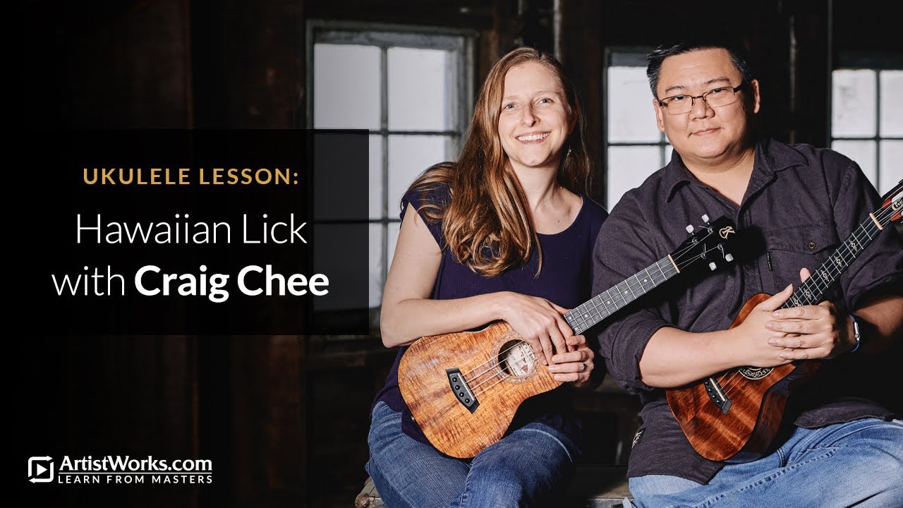 Ukulele Lesson: Hawaiian Lick with Craig Chee || ArtistWorks