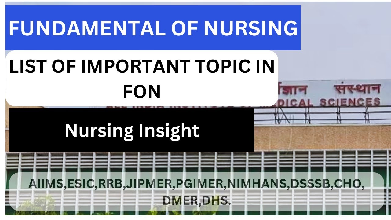Important Topics in n Fundamental of Nursing |FON|NURSING| NORCET |Nursing Insight
