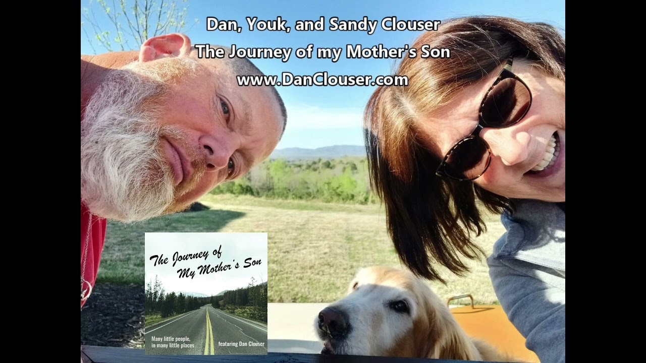 Dan & Sandy Clouser &ndash; Episode #99, A little Reflection