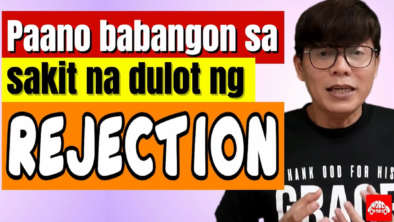 Paano babangon mula sa sakit na dulot ng rejection