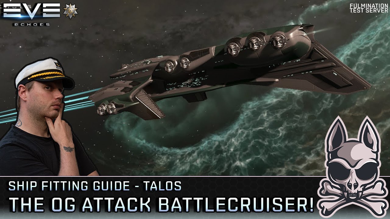 The TALOS Guide: The ORIGINAL Attack Battlecruiser!! - Snub-Nosed OR Rifled Railguns! || EVE Echoes