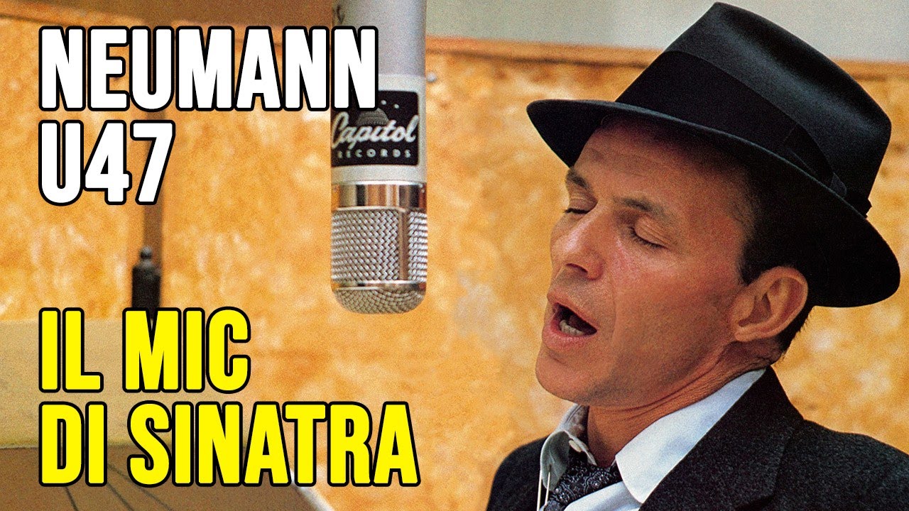 Neumann U47, il microfono di Sinatra e Miles Davis | Puntata #9