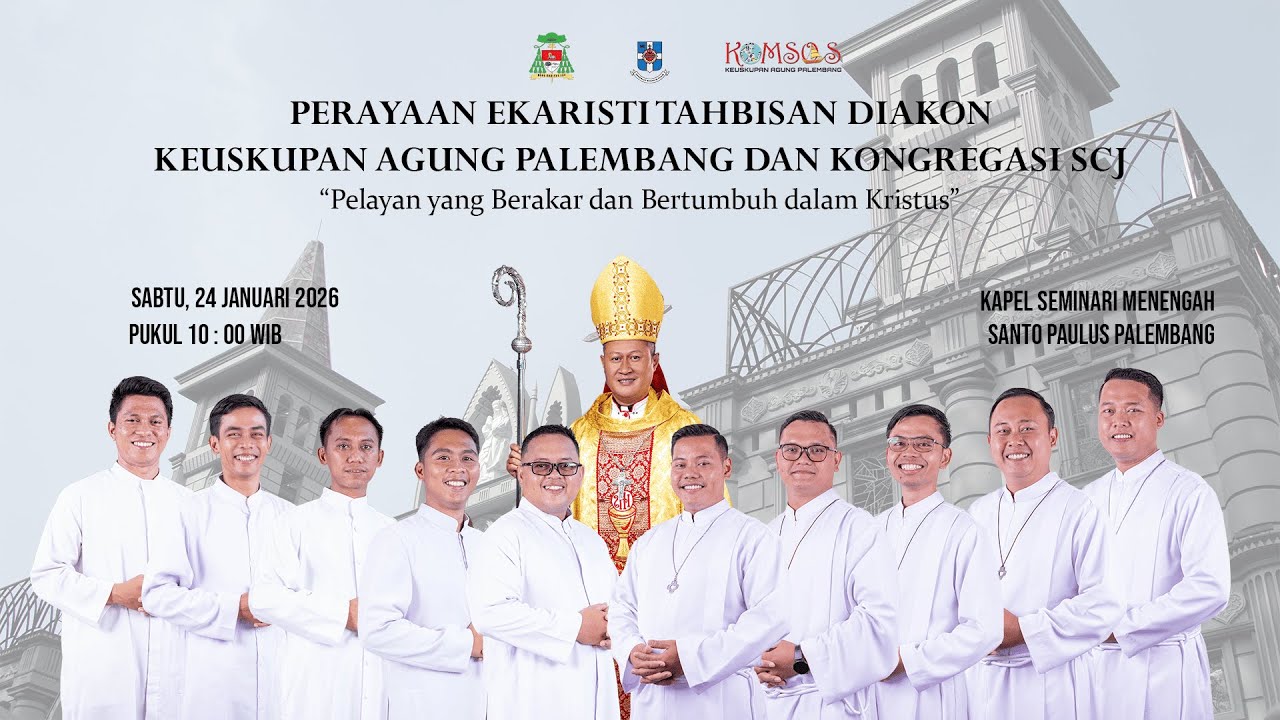 PERAYAAN EKARISTI TAHBISAN DIAKON KEUSKUPAN AGUNG PALEMBANG