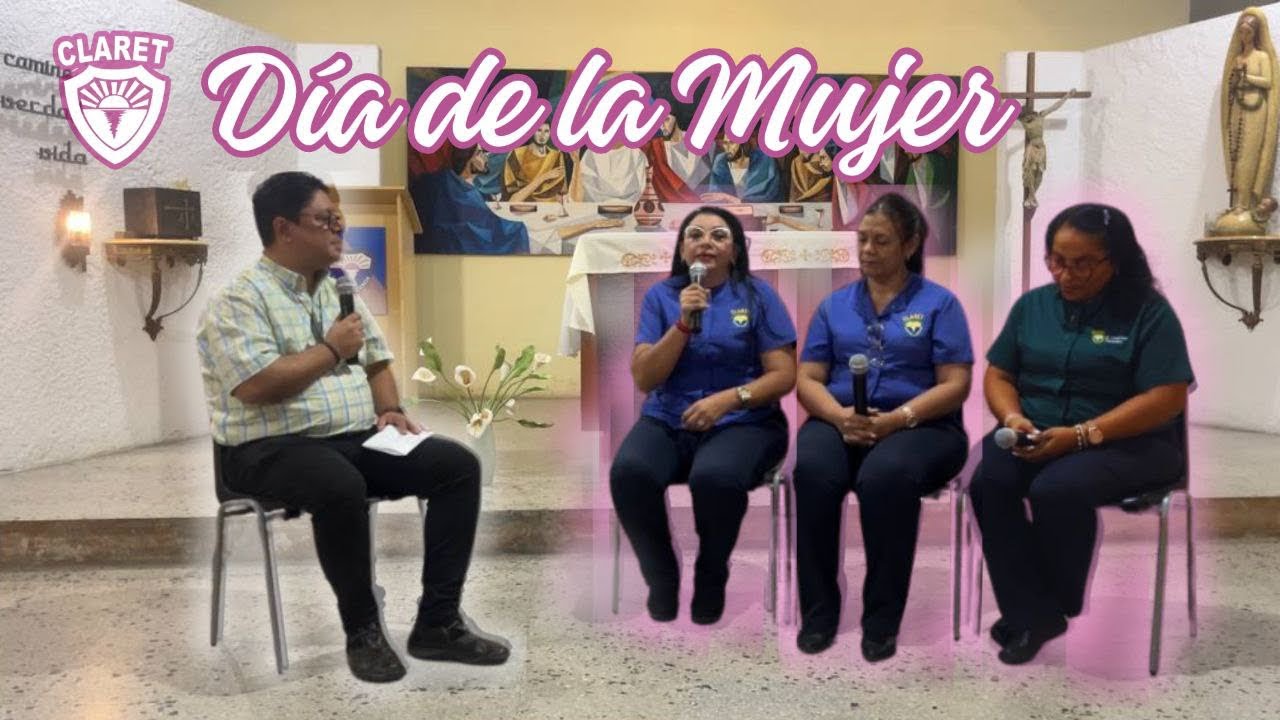 Claretianamente Hablando - Entrevista por el Día de la Mujer