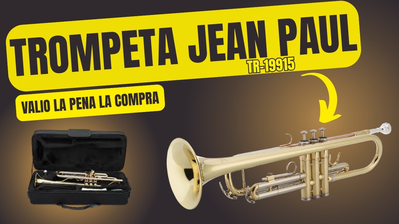 TROMPETA JEAN PAUL. TR19915. NUNCA PENSE QUE IBA A SALIR TAN BUENA.